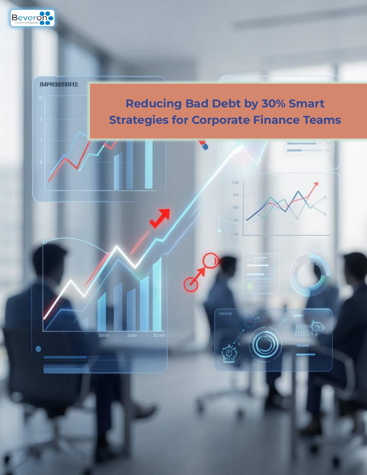 Reducing Bad Debt by 30% Smart Strategies for Corporate Finance Teams