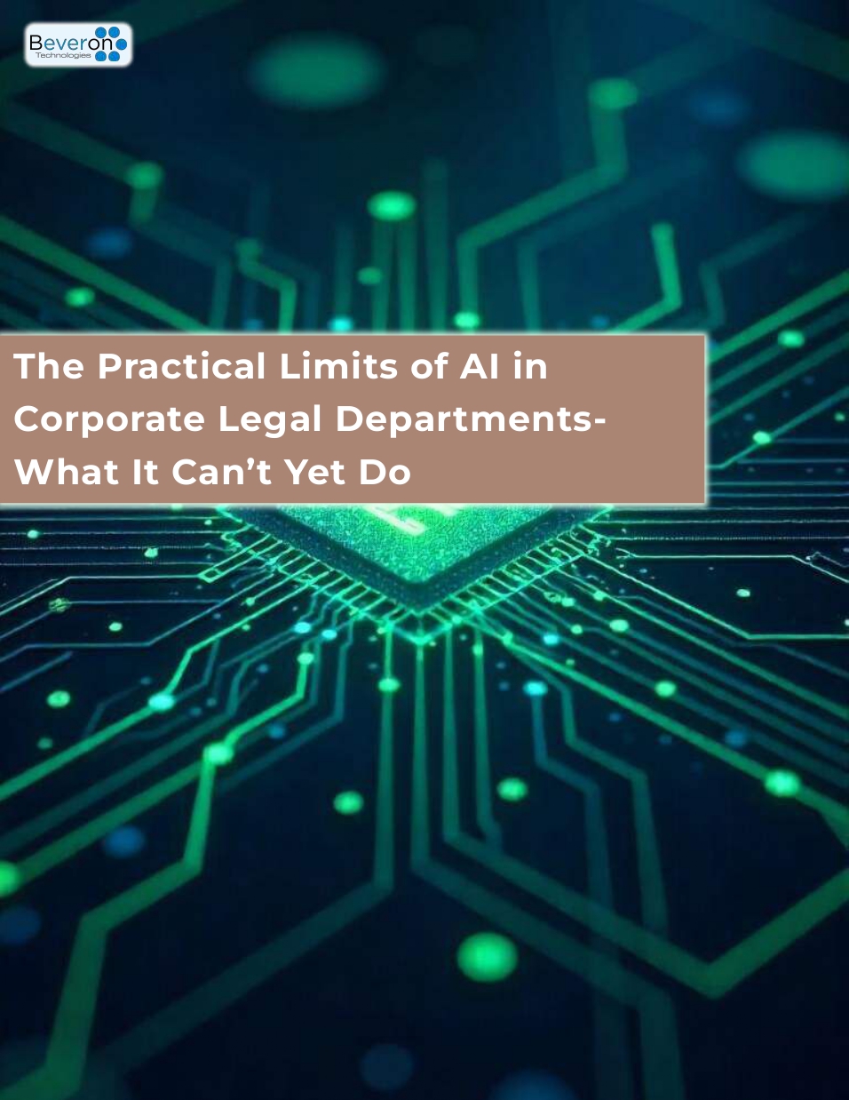 The Practical Limits of AI in Corporate Legal Departments - What it Can't Yet Do &ndash; publication cover