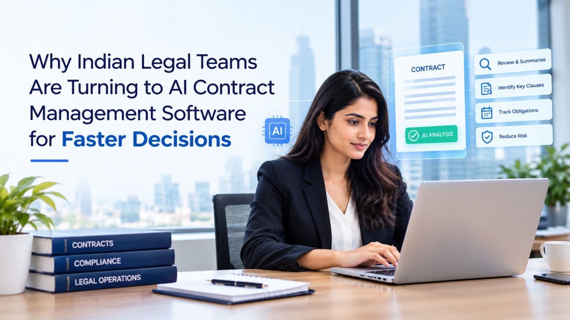 Why Indian Legal Teams Are Turning to AI Contract Management Software for Faster Decisions
